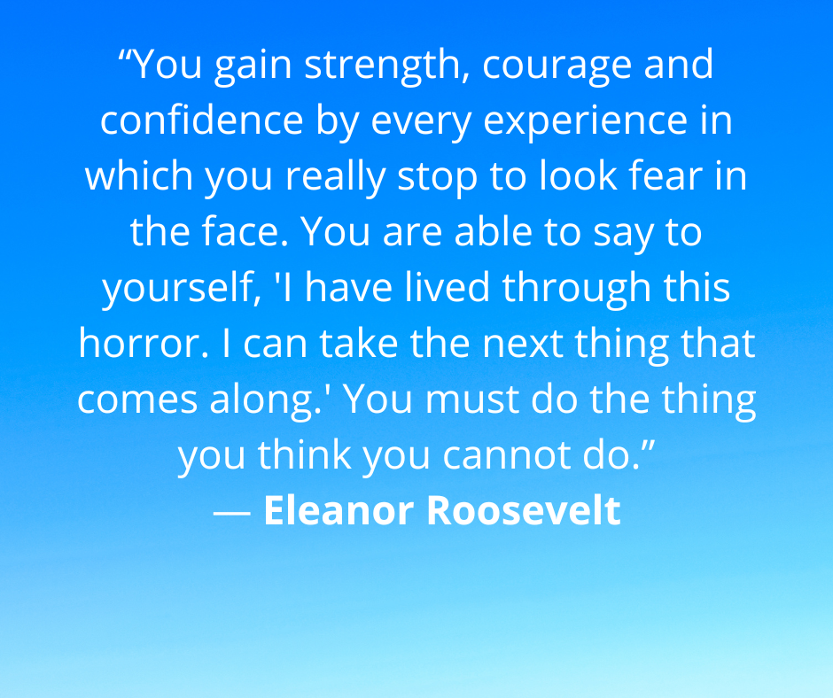 how can I get fit? You gain strength quote Eleanor Roosevelt